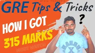 GRE Tips and Tricks | How I Got 315 Marks In Gre
