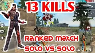 Free Fire solo vs solo ranked match 13 KILLS [FALCON GAMZI]