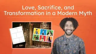 Love, Sacrifice, and Transformation - Mythological Themes and Modern Myths