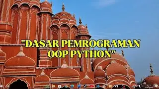 Dasar Pemrograman OOP menggunakan bahasa python