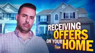 Receiving Offers on Your Home | Maximize Your Home Sale | Tholfaqar (Dolf) Al Emara