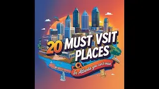 20 Must Visit Places in Atlanta You Can&rsquo;t Miss #Atlanta #TravelGuide #WanderlustRevealed