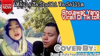 MAULA YA SHALLI WA SALIM - Cover by ; Fauzi Elhafa Feat Melati Az Zain