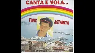Tony Astarita - L'unico Bene (musica neomelodica)
