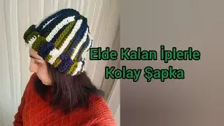 Artan İpleri Değerlendir | Kolay Şapka- Bere | DIY #knitting #hat