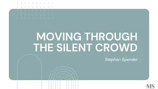 Moving Through the Silent Crowd (IEB Poetry 2023-2025)