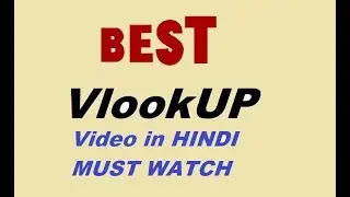 Best Vlookup Video in HINDI- Must Watch|| With Multiple Examples