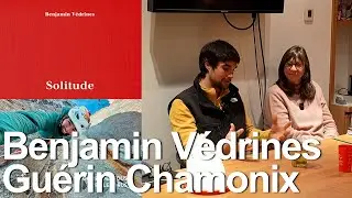 Solitude Benjamin V&eacute;drines Editions Paulsen Gu&eacute;rin Chamonix livre litt&eacute;rature culture alpinisme