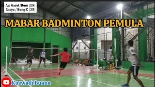 MABAR BADMINTON PEMULA/ARI GARUT & IBNU vs BUNG KOES & RASYA#badmintonindonesia #badminton #bekasi