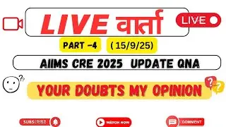 Live वार्ता ||  Only expected Cut off for all post code AIIMS CRE 2025|| Your doubts my opinions ✅