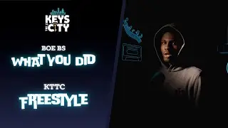 BOE BS - What You Did l KTTC Freestyle