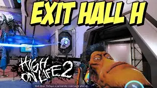 High on Life 2 How to Exit Hall H