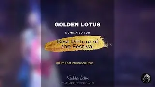 Golden Lotus nominated for Best Picture at the Film Festival International Paris