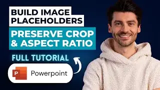 How to Build Image Placeholders that Preserve Crop and Aspect Ratio in PowerPoint [2026 Guide]