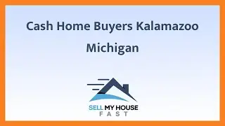 Cash Home Buyers Kalamazoo Michigan - (844) 207-0788