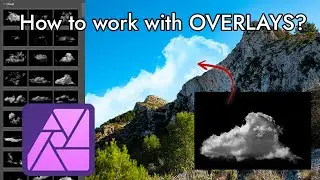 How to use Overlays in Affinity Photo (2025)