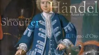 Händel - Arias for Teofane - Lauren Snouffer -  soprano