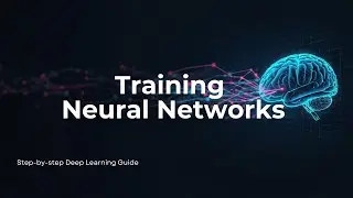 Training Neural Networks