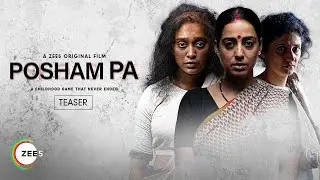 Posham Pa: Official Teaser | Mahie Gill | Sayani Gupta | ZEE5 Originals