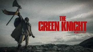 Fantastic Scenes from The Green Knight | 4K Ultra HD