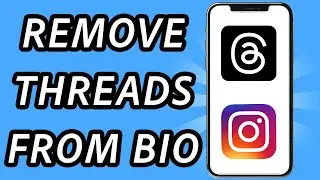 How to remove Threads from Instagram bio permanently (FULL GUIDE)