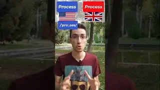 How To Pronounce Process(American vs British Pronunciation)