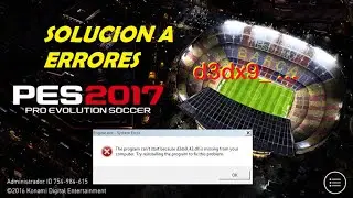 SOLUCIONAR ERRORES d3dx9 PES 2017 Y CUALQUIER TIPO DE ERROR - INICIAR PES 2017 COMO ADMINISTRADOR