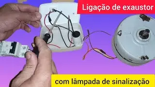Como ligar um exaustor mais lâmpada de sinalização