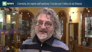Cremona, tre rapine dall’apertura: l’incubo per l’ottica di via Brescia