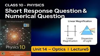 📚 Class 10 Physics | Unit 14 &ndash; Optics | Short Questions & Numericals I New Book N.B.F