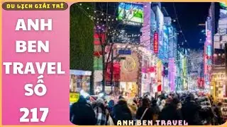 Anh Ben Travel Số 217 - Những Lễ Hội V&agrave; Th&agrave;nh Phố Tập Nập Nhộn Nhiệp, S&ocirc;i Động