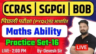 CCRAS Maths Classes 2025 | SGPGI Maths Class 2025 | BOB Assistant Classes | SGPGI Numerical ability