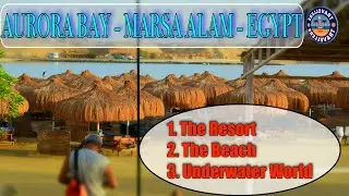 A week in Aurora Bay - Marsa Alam - Red Sea - Egypt.