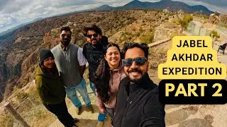 Jabel Akhdhar Expedition Part 2 | MJ VLOGS #oman #jabelakhdar