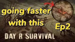 we got faster by this..  | Day R Survival [One Life]  Ep2