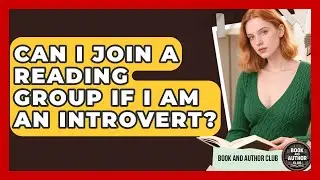 Can I Join a Reading Group If I Am an Introvert? | Book and Author Club News