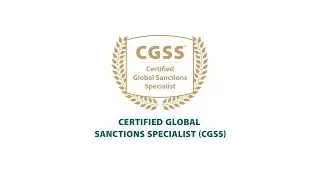 ACAMS New certification in Global Sanctions: CGSS