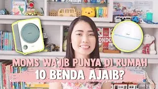 Moms wajib punya 10 benda ajaib ini di rumah! | Kebutuhan Ibu Apa Aja