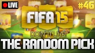 The Random Pick - LIVE! w/ Legends! (FIFA 15 Ultimate Team)
