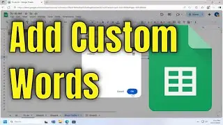 How To Add Custom Words to Dictionary on Google Spreadsheets [Guide]