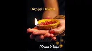 Diwali Special Whatsapp Status Video 2021 | Diwali Status | Full Screen Diwali Status |