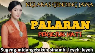 PALARAN GENDING JAWA PENYEJUK HATI _ UYON UYON GENDING JAWA KLASIK _||FULL ALBUM TERBARU 2026‼️