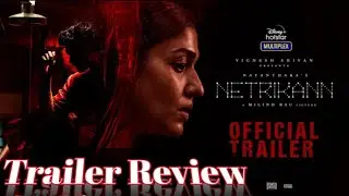 Netrikann Trailer Review | Nayanthara | Ajmal A | Sharan S | Milind R | Blind | Tamil Crime Thriller