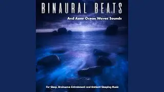 Brainwave Entrainment and Ocean Waves Sounds