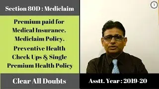 Deduction u/s 80D | Mediclaim & Medical Insurance Premium explained in detail  | Taxpundit [2019]