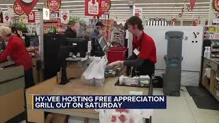Hy-Vee hosting free customer appreciation grill out on Saturday