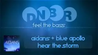 AidanS & Blue Apollo - Hear The Storm