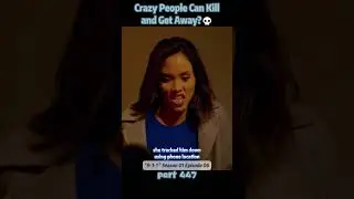 Crazy People Can Kill and Get Away?!💀【Part 447】