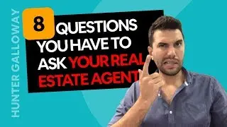 8 Questions to ask your real estate agent [when selling a house]