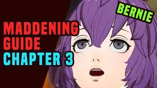 MADDENING Guide Chapter 3.